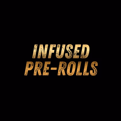 Infused Prerolls collection